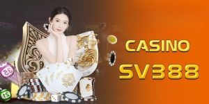 Chiến Thuật Chơi Casino SV388 Đỉnh Cao Dành Cho Cược Thủ